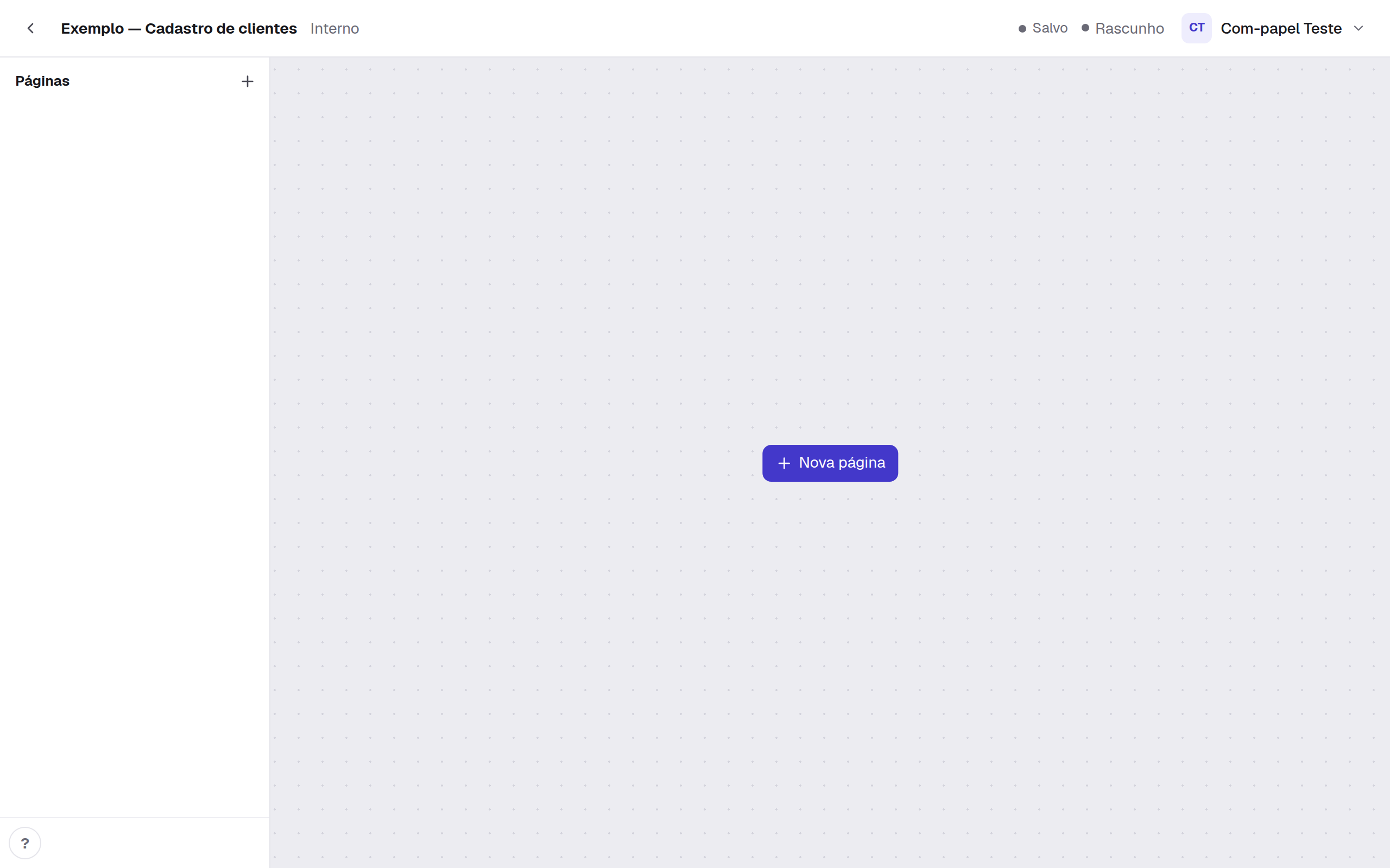 O construtor de um workflow novo: a árvore sem Páginas, o Nova página no meio do canvas e, no alto, Salvo e Rascunho